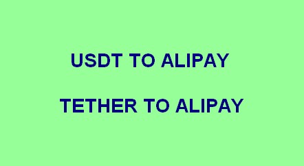 Convert USDT Tether TO Alipay CNY via this Exchange Service